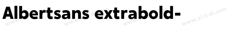 Albertsans extrabold字体转换